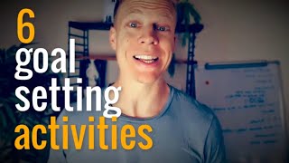 GOAL SETTING ACTIVITIES THAT ARE HIGHLY EFFECTIVE [upl. by Tibbetts]