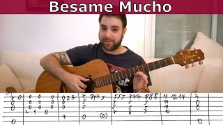 Fingerstyle Tutorial Besame Mucho  Guitar Lesson w TAB [upl. by Thelma]