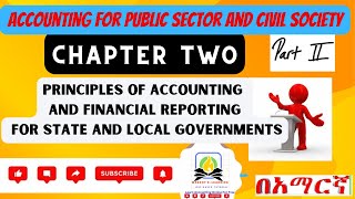 Part Two Principles of Accounting amp Financial Reporting Of Governmental Entities Part Two [upl. by Ztirf]