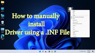 How to manually install a Driver using a INF File in Windows 11 [upl. by Georglana597]