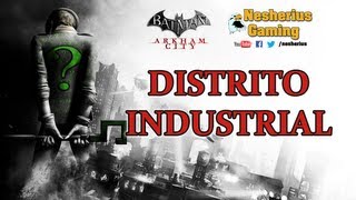 Batman Arkham City Secretos del Riddler  Distrito Industrial [upl. by Areht753]