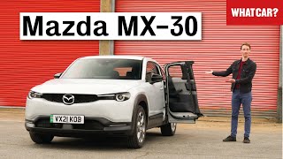 2022 Mazda MX30 review – why its a BRILLIANT and TERRIBLE electric SUV  What Car [upl. by Kenna774]