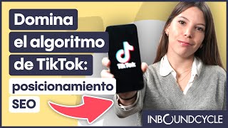 Domina el algoritmo de TikTok posicionamiento SEO [upl. by Amiarom]