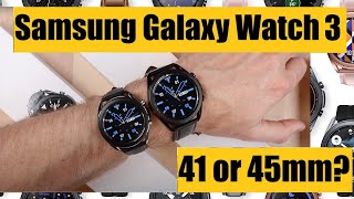 Samsung Galaxy Watch 3  Which size to buy 41mm or 45mm [upl. by Ebert]