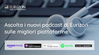 I podcast di Eurizon [upl. by Pritchard]