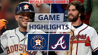 Houston Astros vs Atlanta Braves Highlights  World Series Game 4 2021 [upl. by Dixil]