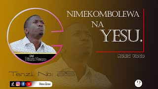 NIMEKOMBOLEWA NA YESU TENZI NAMBA 25 VIDEO HD [upl. by Imojean]