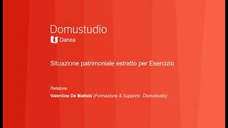 Situazione patrimoniale ed estratto per esercizio  Danea Domustudio [upl. by Anyotal]