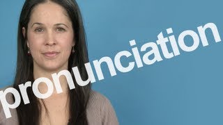 How to Pronounce PRONUNCIATION in American English [upl. by Aldred]