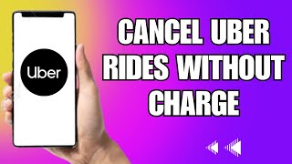 How To Cancel UBER Ride Without Charge [upl. by Claire450]