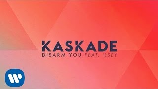 Kaskade  Disarm You ft Ilsey Official Audio [upl. by Palm]