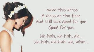 Selena Gomez  Good For You  Lyrics Songs [upl. by Rehtaeh]