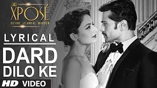 The Xpose Dard Dilo Ke Full Song with Lyrics  Himesh Reshammiya Yo Yo Honey Singh [upl. by Powers]