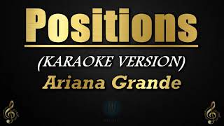 Positions  Ariana Grande KaraokeInstrumental [upl. by Codi]