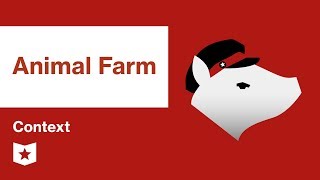 Animal Farm  Context  George Orwell [upl. by Aihsyak]