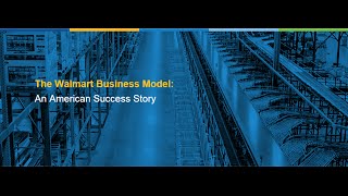 The Walmart Business Model An American Success Story [upl. by Aletsirc]