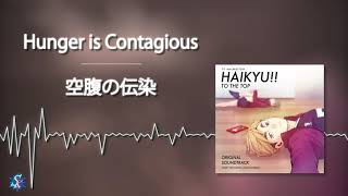 Haikyuu To The Top OST  Hunger is Contagious [upl. by Uno]