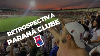 PARANÁ CLUBE  RETROSPECTIVA 2024 [upl. by Deraj218]