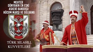 Mehter Dünyanın En Eski Askeri Bandosu  Hücum Marşı ve Gülbang [upl. by Kciredorb]