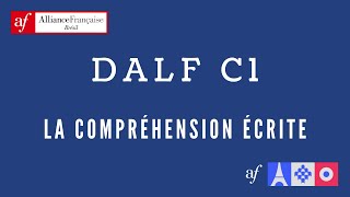 DALF C1  Comment réussir lépreuve de la compréhension écrite [upl. by Leonie225]