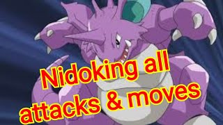 nidoking all attacks amp moves Pokemon [upl. by Brink822]