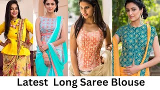 Latest 😺 50 Long Saree Blouse Designs 2024 [upl. by Li]