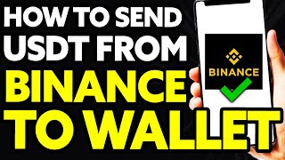 How To Send USDT From Binance To Another Wallet EASY [upl. by Luigi]