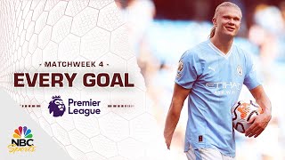 Every Premier League goal from Matchweek 4 202324  NBC Sports [upl. by Fabria476]