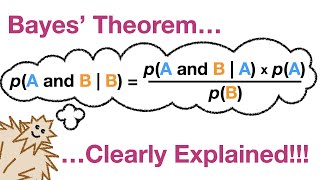 Bayes Theorem Clearly Explained [upl. by Emilia290]