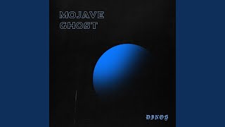 Mojave Ghost [upl. by Anwaf]