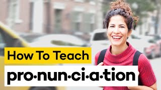 Teaching Pronunciation in 8 Steps [upl. by Suiradel370]