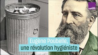 Eugène Poubelle  une révolution hygiéniste [upl. by Htaek]