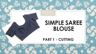 How to make a simple Saree Blouse  Marking and Cutting [upl. by Lyckman]