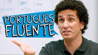 PORTUGUÊS FLUENTE [upl. by Steady]