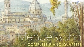 Mendelssohn Complete Piano Quartets [upl. by Teahan556]