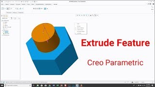 Creo Parametric  Extrude Feature Tutorial [upl. by Siro]