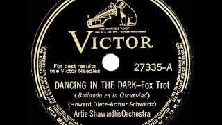 1941 HITS ARCHIVE Dancing In The Dark  Artie Shaw instrumental [upl. by Hoo950]