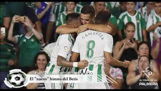 Himno Real Betis Balompié Nueva versión [upl. by Aisetra]