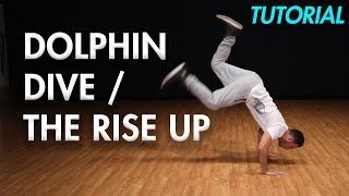 How to do the Dolphin Dive  Rise Up Hip Hop Dance Moves Tutorial MihranTV [upl. by Aikcin]