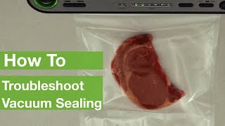 How To Troubleshoot Vacuum Sealing  FoodSaver® [upl. by Irrem]