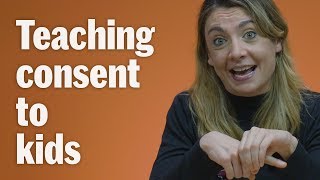 Teaching Consent to Kids [upl. by Fulmer]