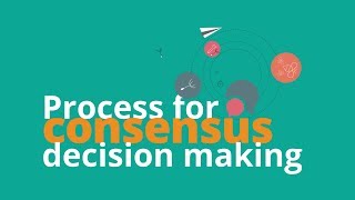 How to do consensus decision making [upl. by Grim]