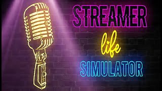 Streamer Life Simulator Gameplay [upl. by Puiia263]