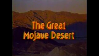 The Great Mojave Desert 1971 1988 Edited Version [upl. by Larimer]