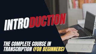 Transcription Training for Beginners  Intro What is Transcription [upl. by Aisena]