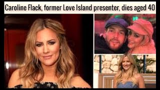 Caroline Flack former Love Island presenter dies aged 40 [upl. by Oremor597]