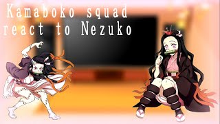 Kamaboko Squad react to Nezuko  NO GENYA [upl. by Anigar504]