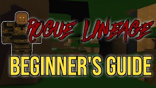 ROGUE LINEAGE HOW TO GET STARTED  Updated 2020 Beginners Guide  Roblox Rogue Lineage Basics 1 [upl. by Aleta]