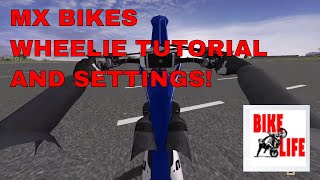 MX BIKES BEST WHEELIE TUTORIAL AND SETTINGS [upl. by Clausen]