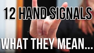 12 Hand Signals and What They Mean [upl. by Adonis]